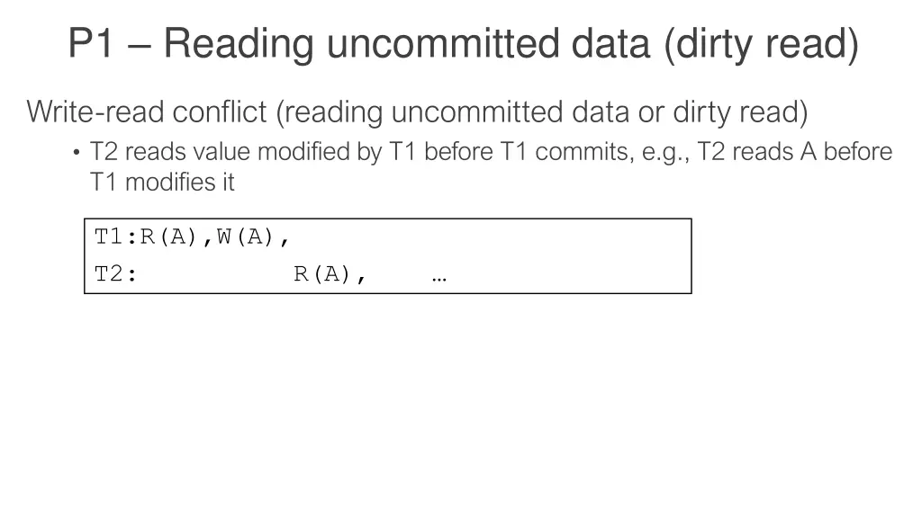 p1 reading uncommitted data dirty read