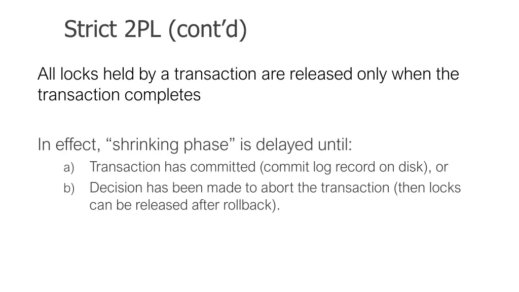 strict 2pl cont d