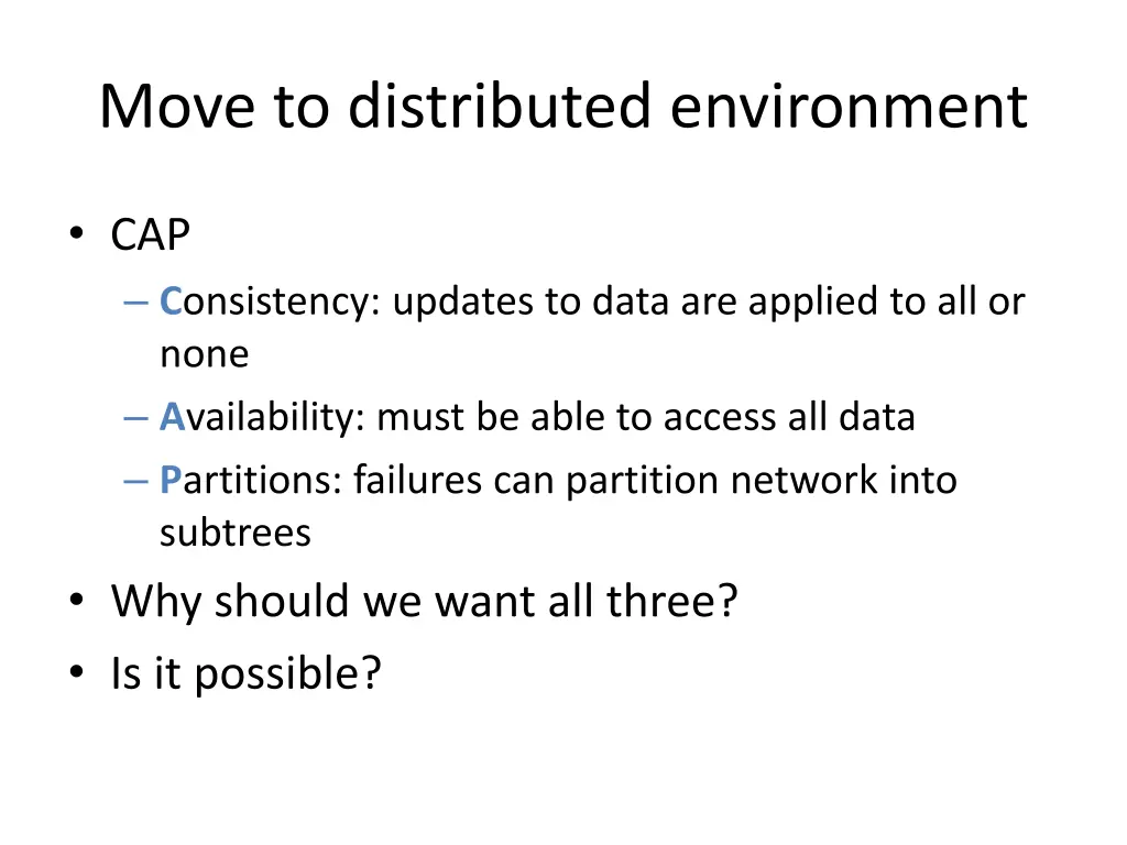 move to distributed environment