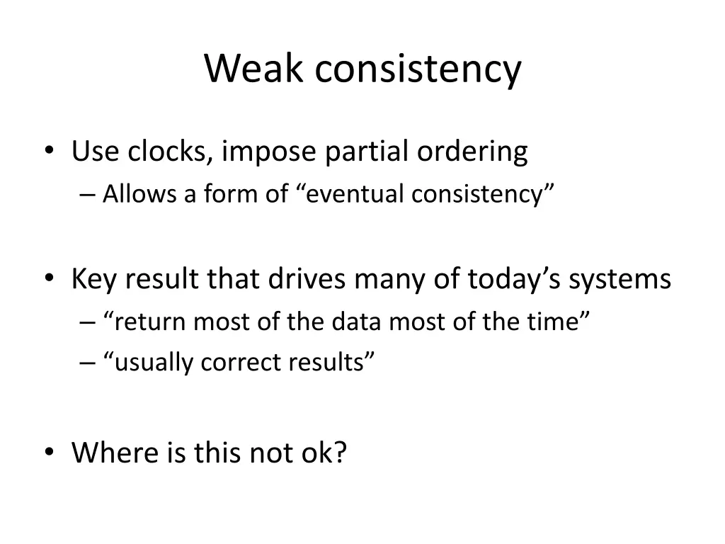 weak consistency