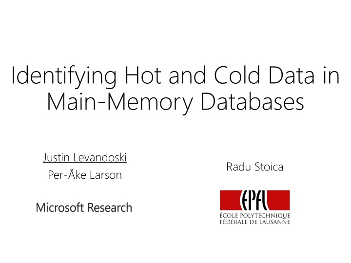 identifying hot and cold data in main memory