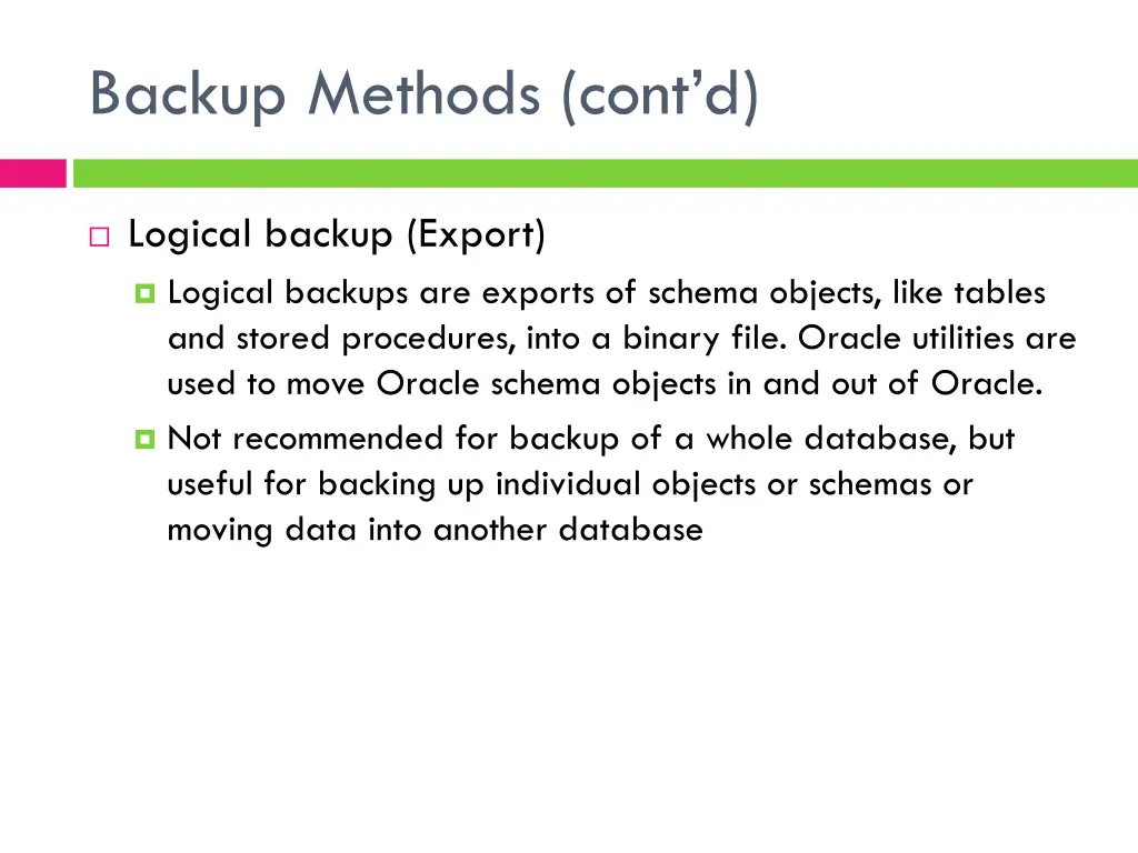 backup methods cont d 1