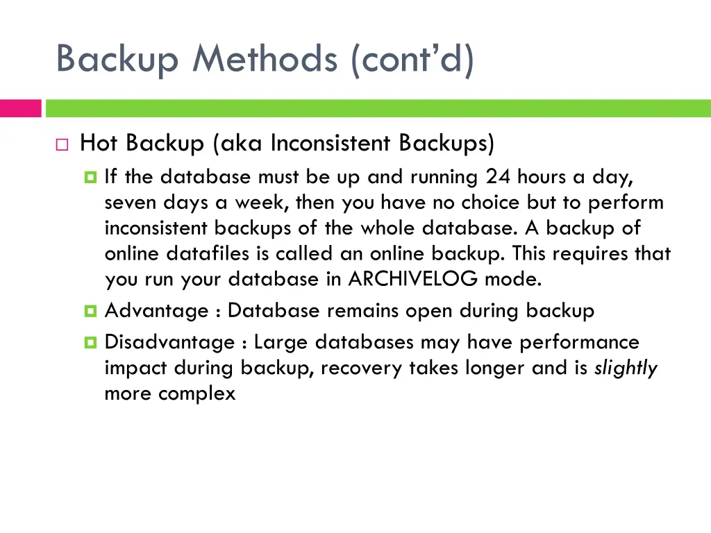backup methods cont d
