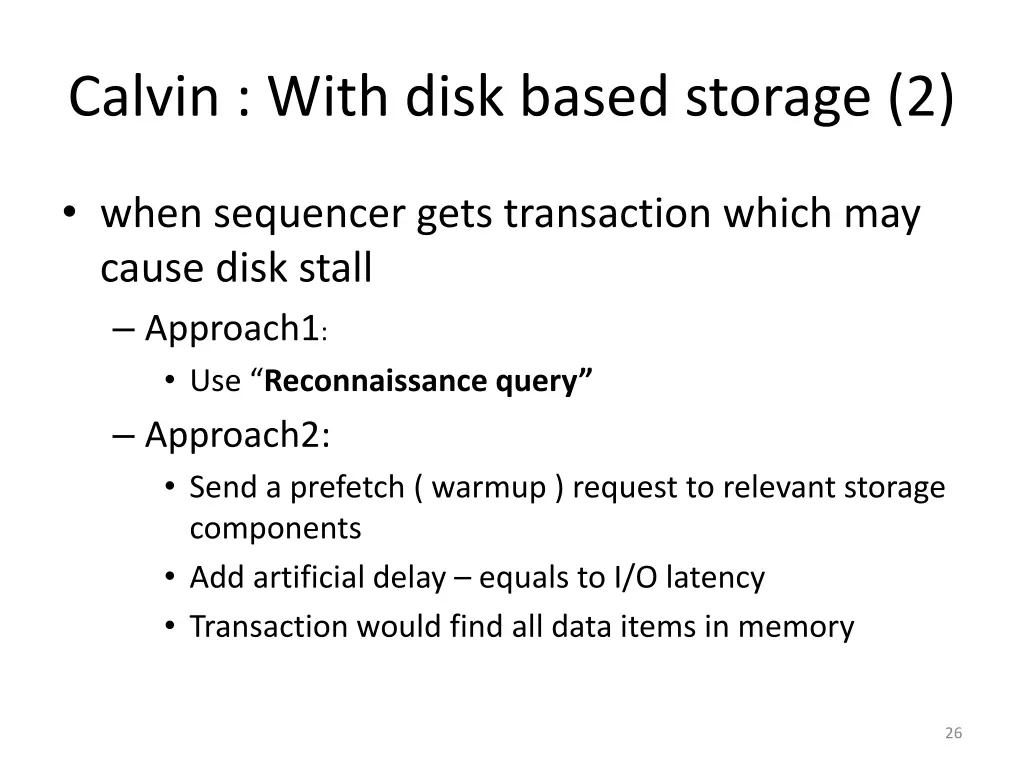 calvin with disk based storage 2