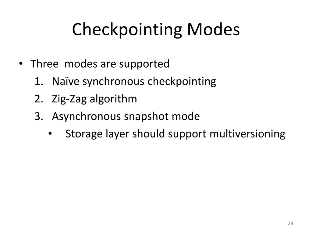 checkpointing modes