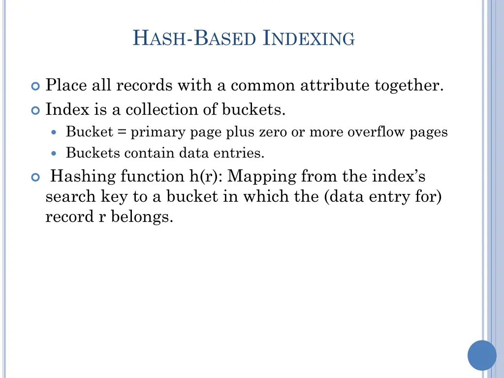 h ash b ased i ndexing