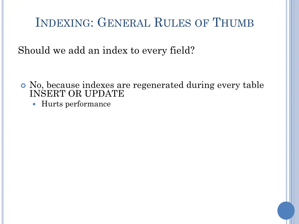 i ndexing g eneral r ules of t humb 1