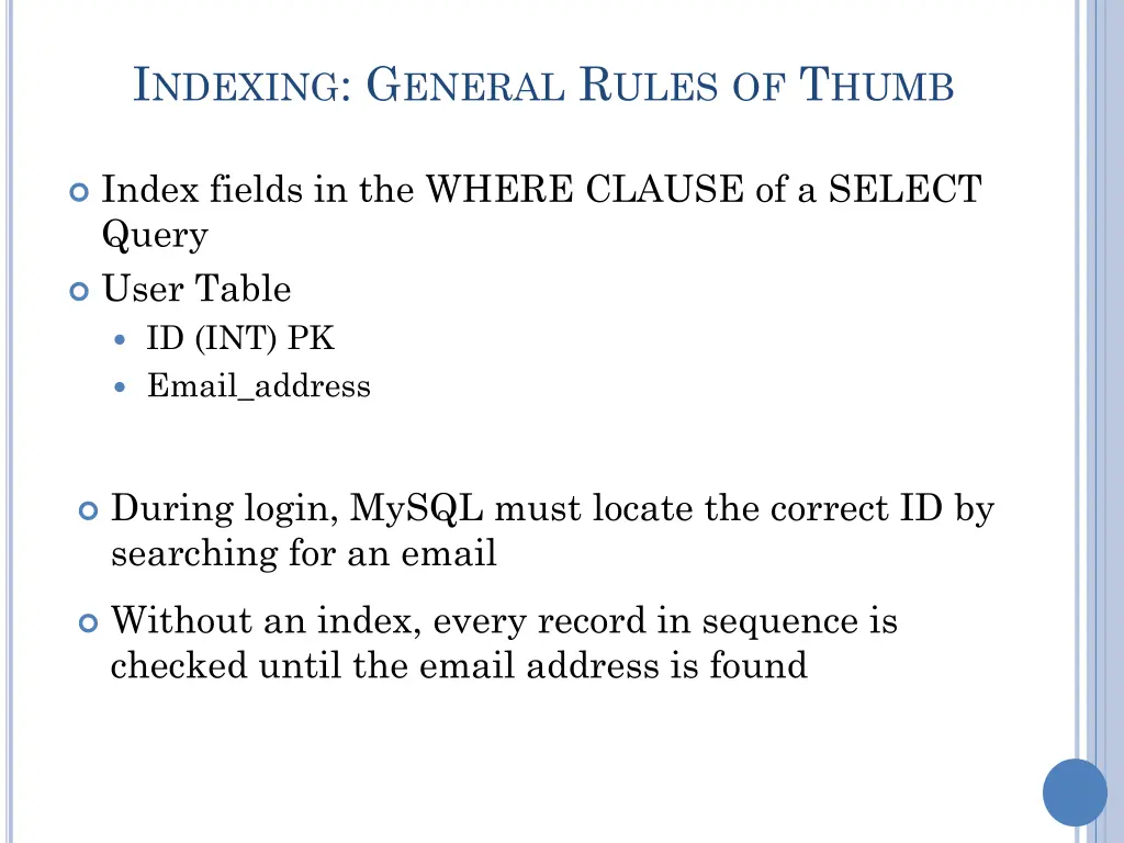 i ndexing g eneral r ules of t humb