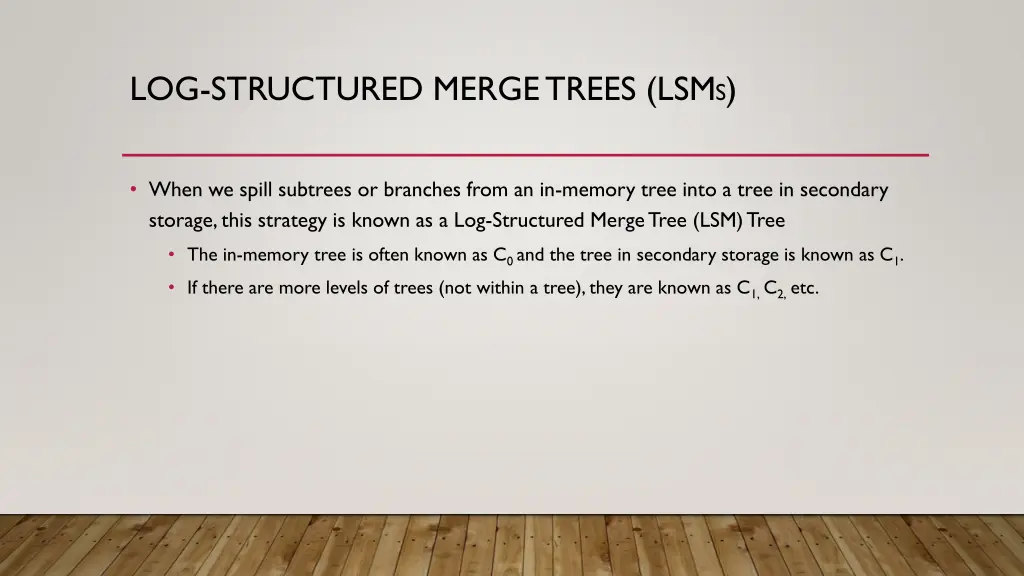 log structured merge trees lsm s