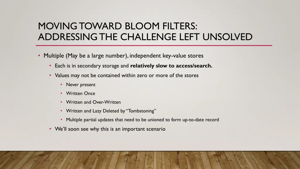 moving toward bloom filters addressing