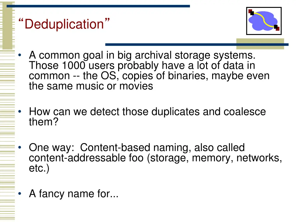 deduplication