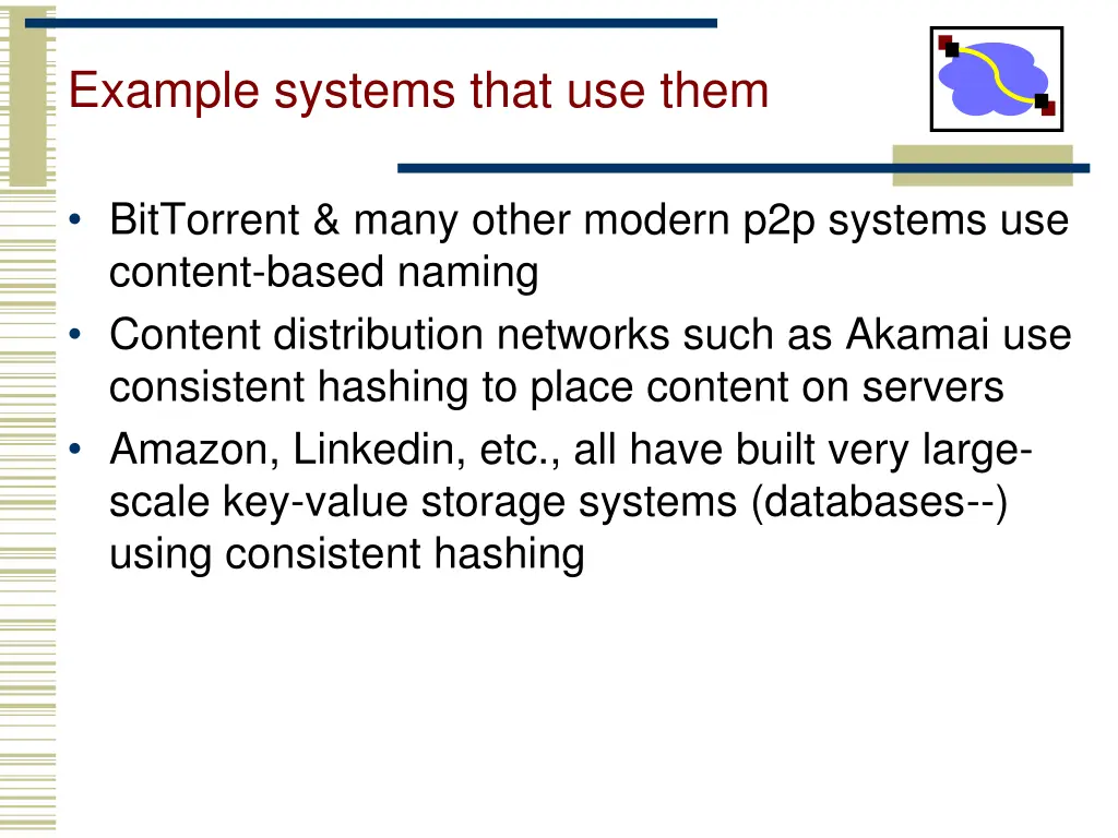 example systems that use them