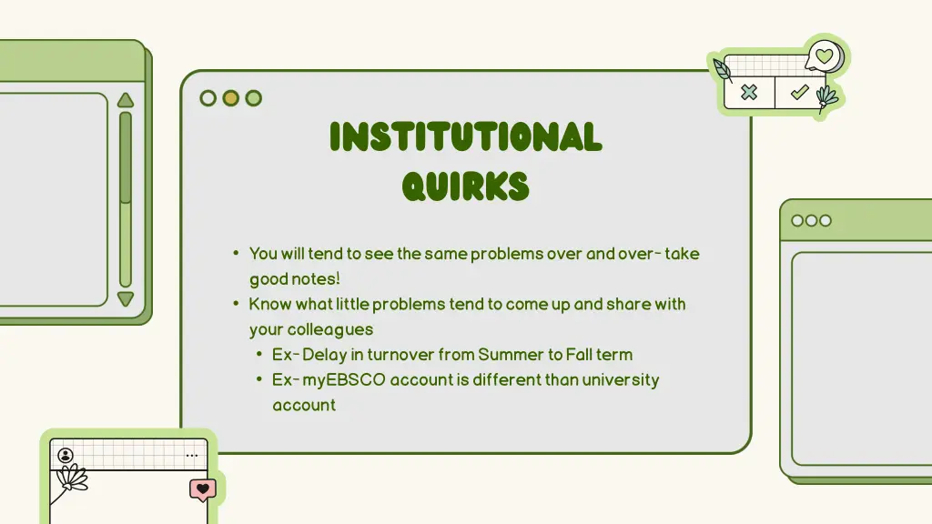institutional quirks