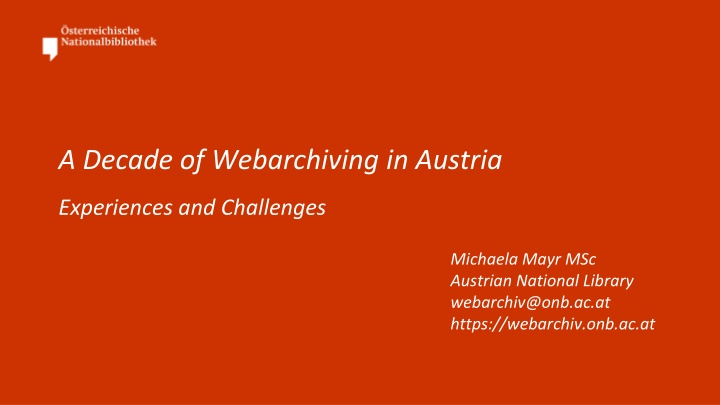 a decade of webarchiving in austria