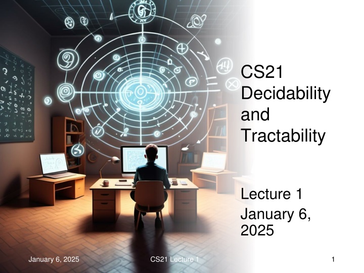 cs21 decidability and tractability