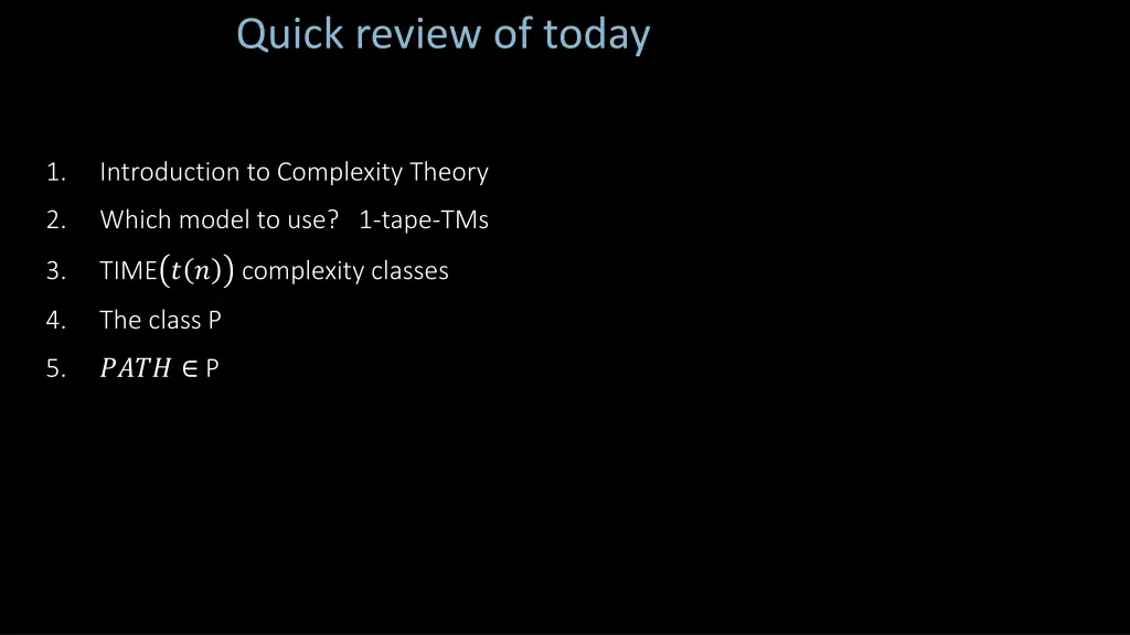 quick review of today