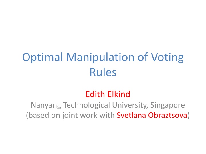 optimal manipulation of voting rules