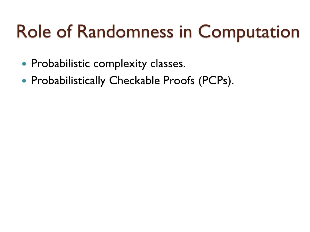 role of randomness in computation 2
