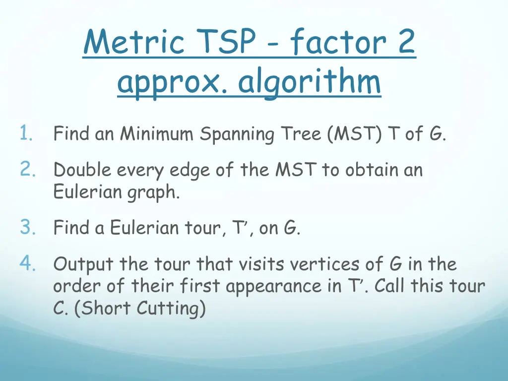 metric tsp factor 2 approx algorithm
