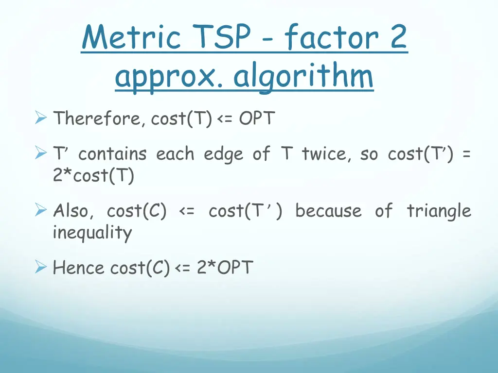 metric tsp factor 2 approx algorithm therefore