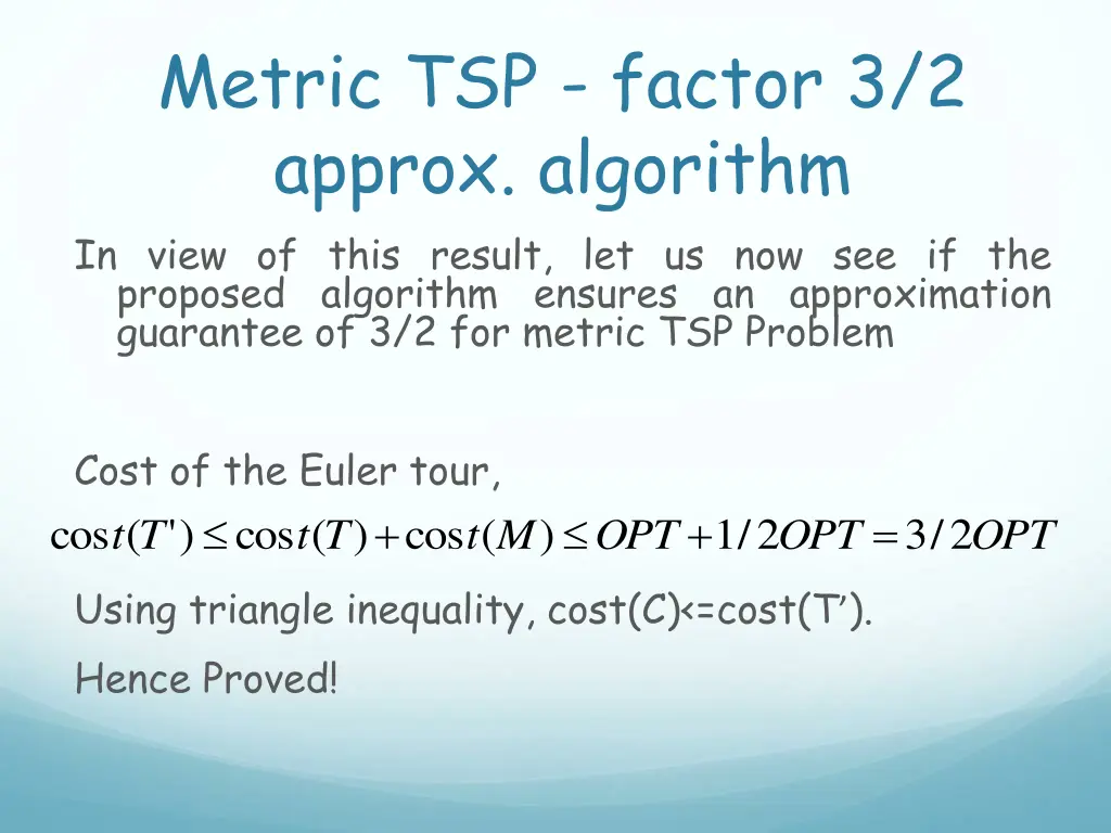 metric tsp factor 3 2 approx algorithm 1