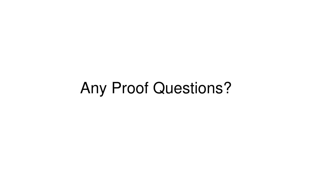 any proof questions