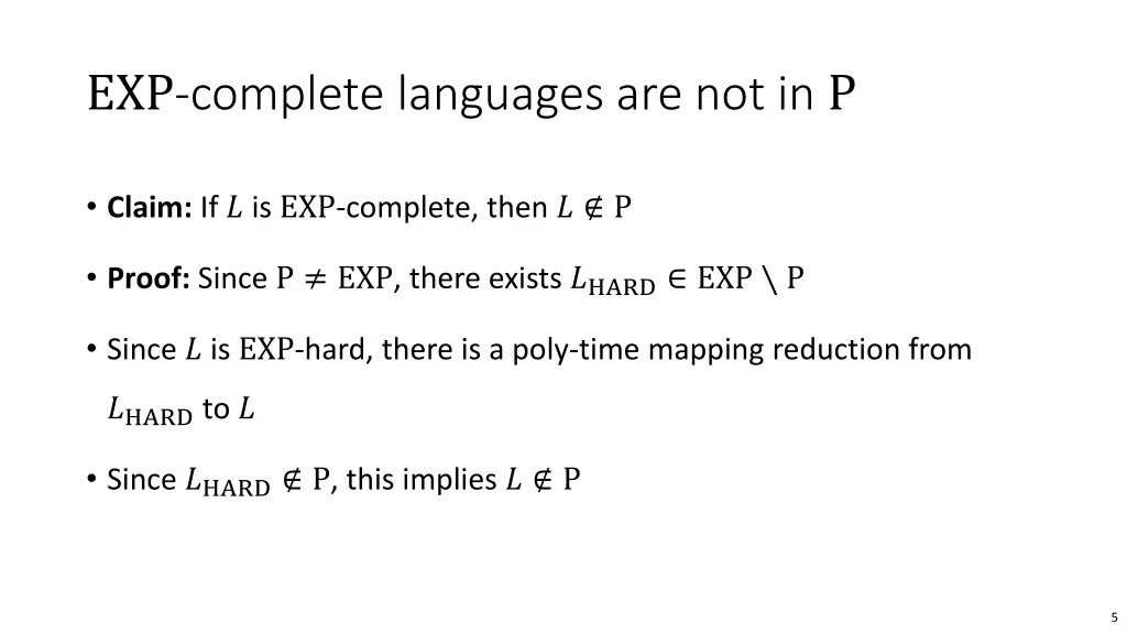 exp complete languages are not in p