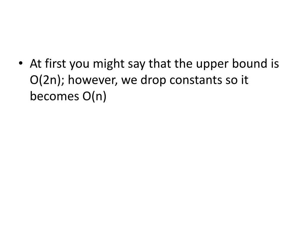 at first you might say that the upper bound