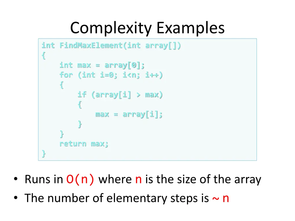 complexity examples int findmaxelement int array
