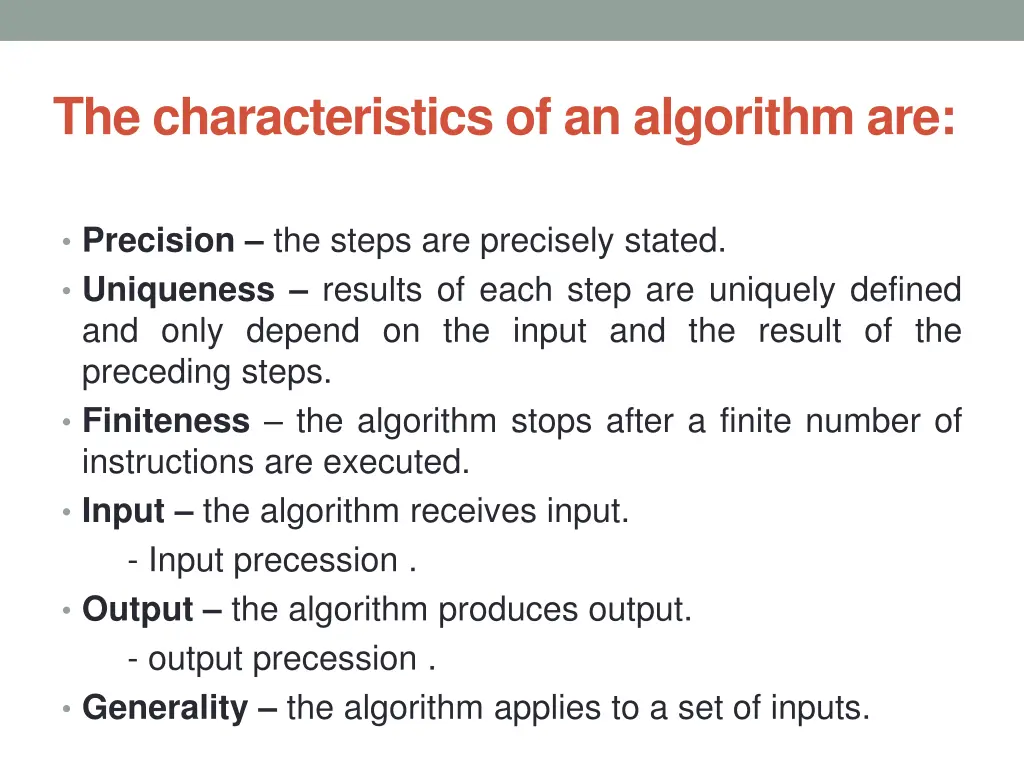 the characteristics of an algorithm are