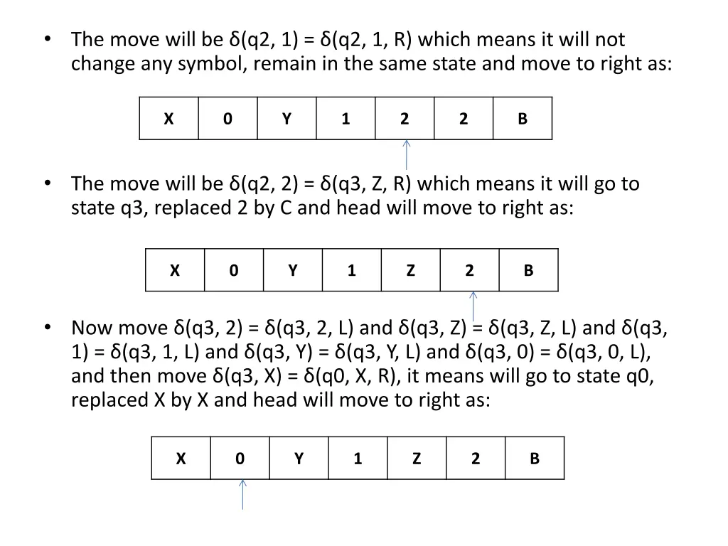 the move will be q2 1 q2 1 r which means it will