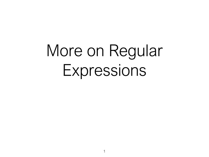 more on regular expressions