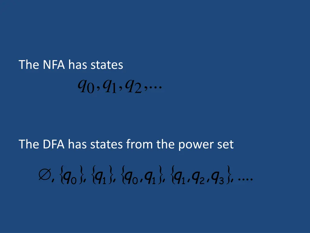 the nfa has states