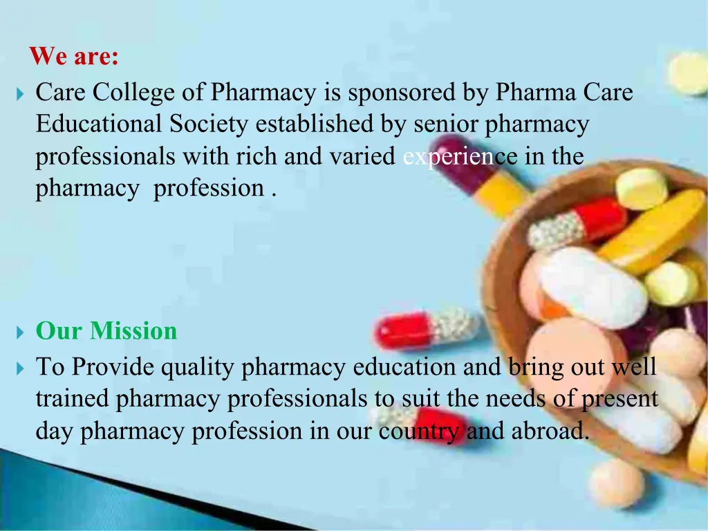 we are care college of pharmacy is sponsored