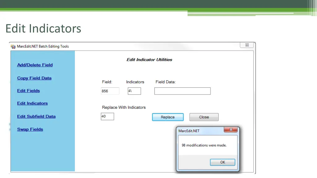 edit indicators
