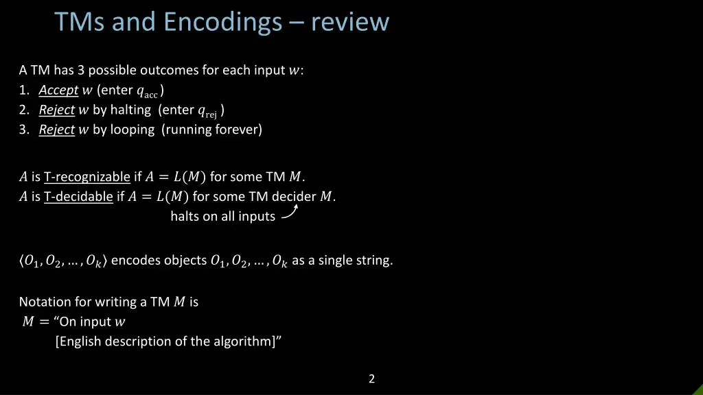 tms and encodings review