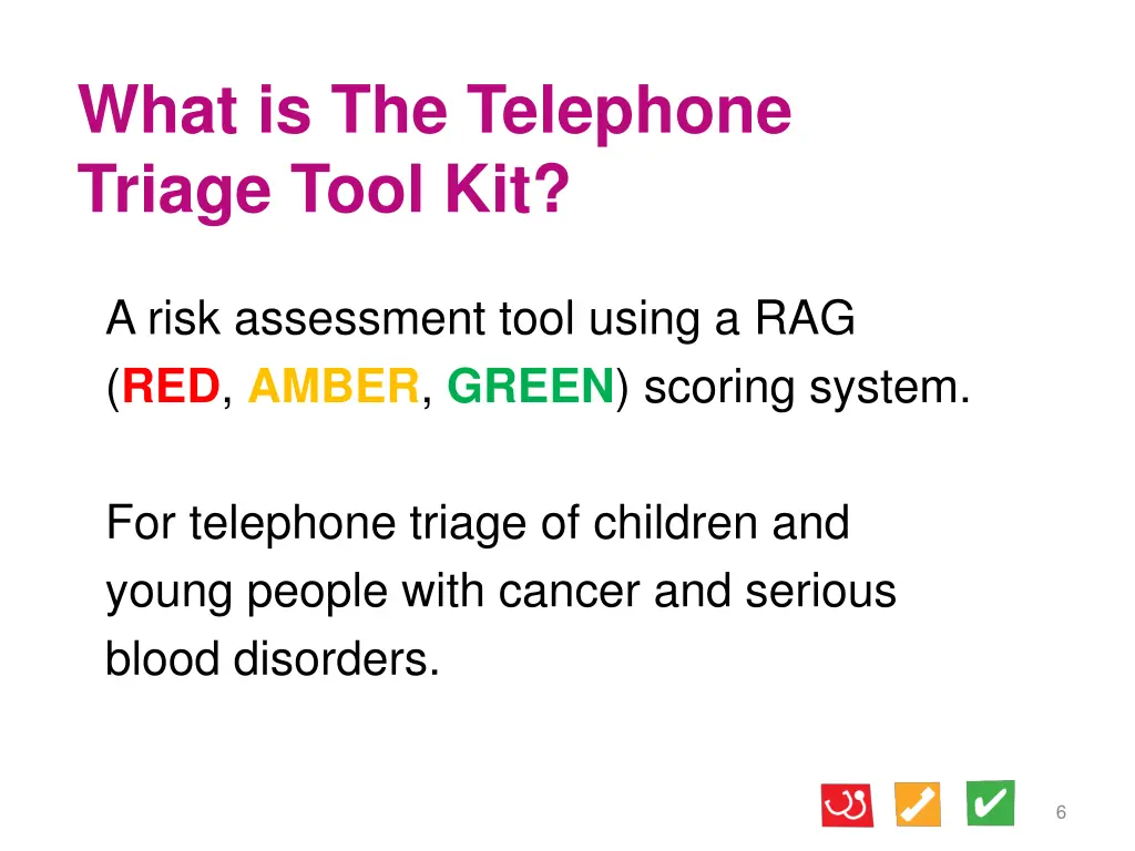 what is the telephone triage tool kit