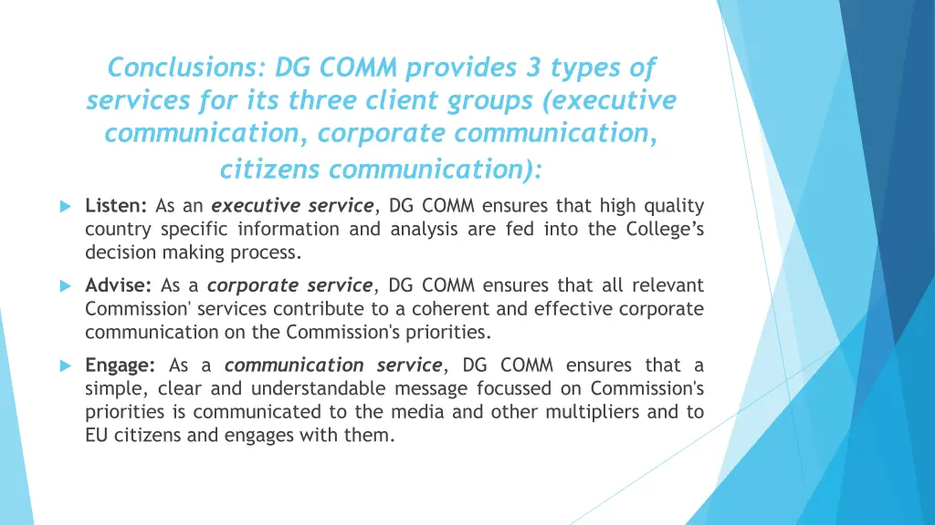 conclusions dg comm provides 3 types of services