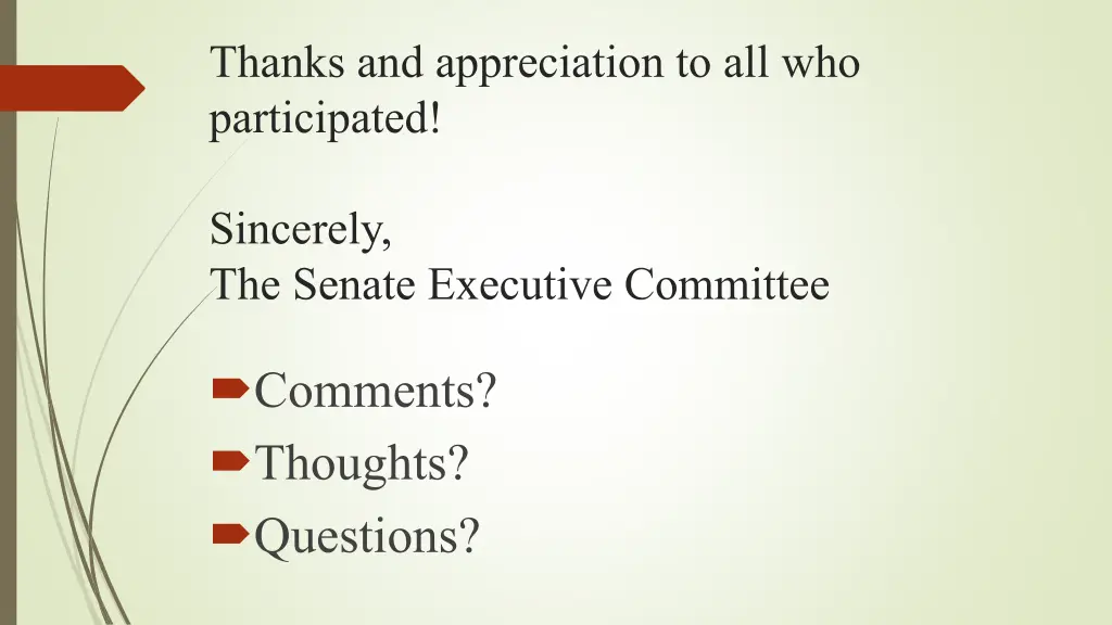 thanks and appreciation to all who participated