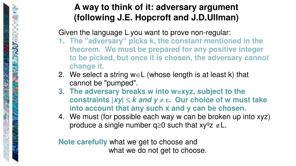 a way to think of it adversary argument following