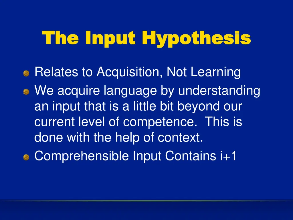 the input hypothesis the input hypothesis
