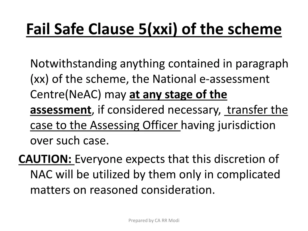 fail safe clause 5 xxi of the scheme