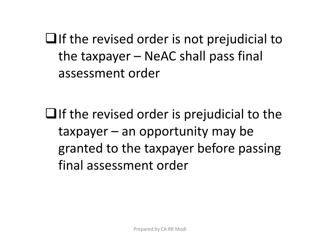 if the revised order is not prejudicial