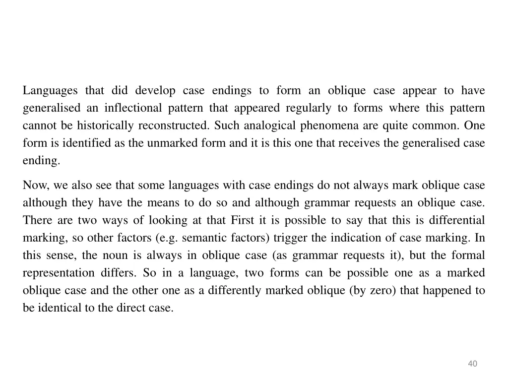 languages that did develop case endings to form