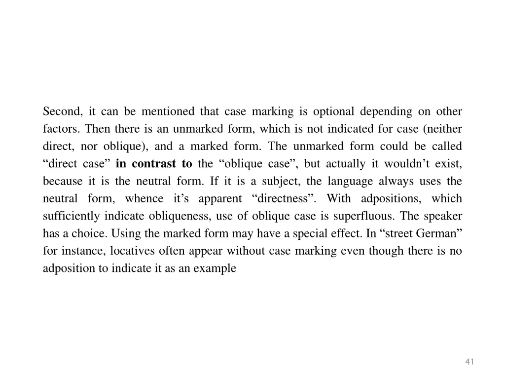 second it can be mentioned that case marking