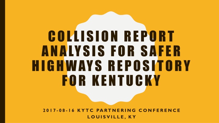 collision report analysis for safer highways