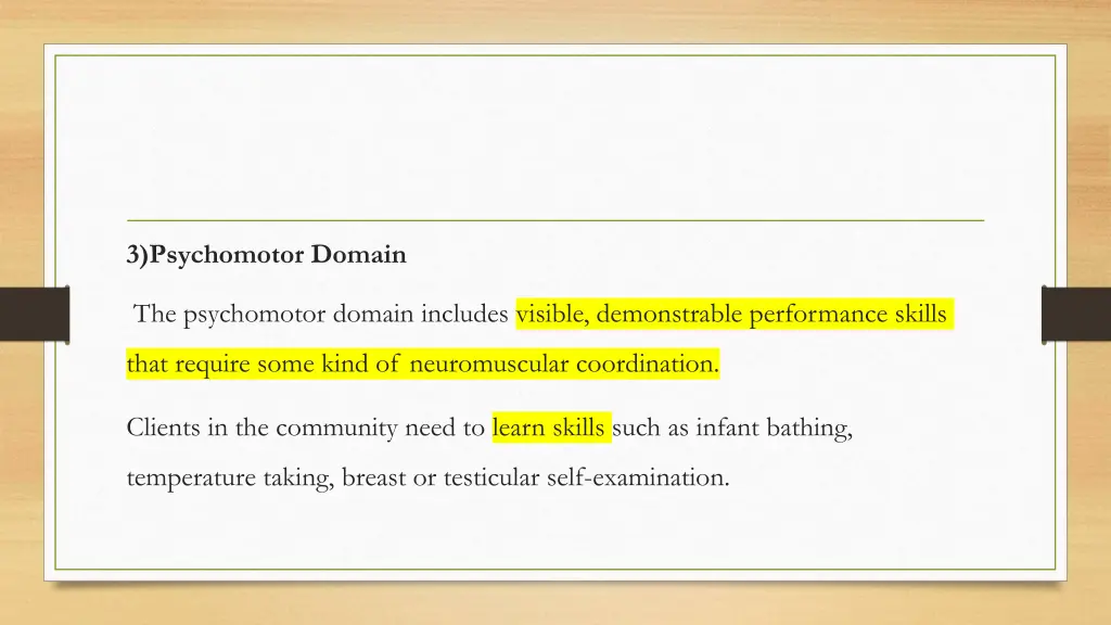 3 psychomotor domain