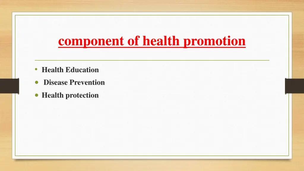 component of health promotion