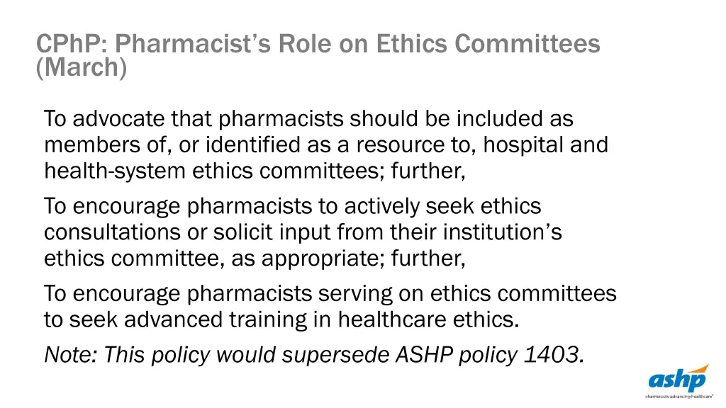 cphp pharmacist s role on ethics committees march