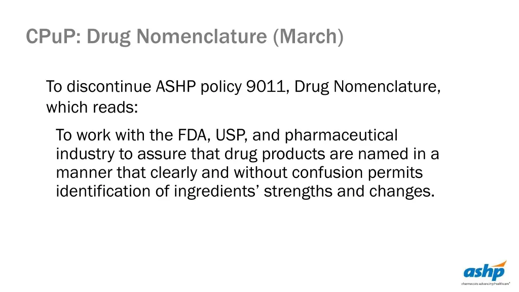 cpup drug nomenclature march
